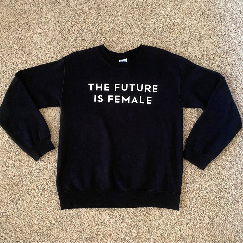 The Future is Female Sweatshirt - Size Small
